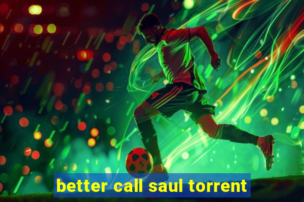 better call saul torrent